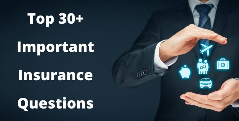 Top 30+ Important Insurance Questions